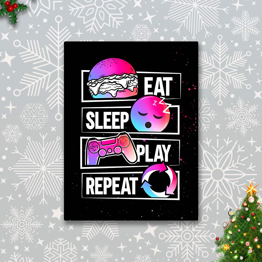 Eat Sleep Play Repeat Gaming Metal Poster