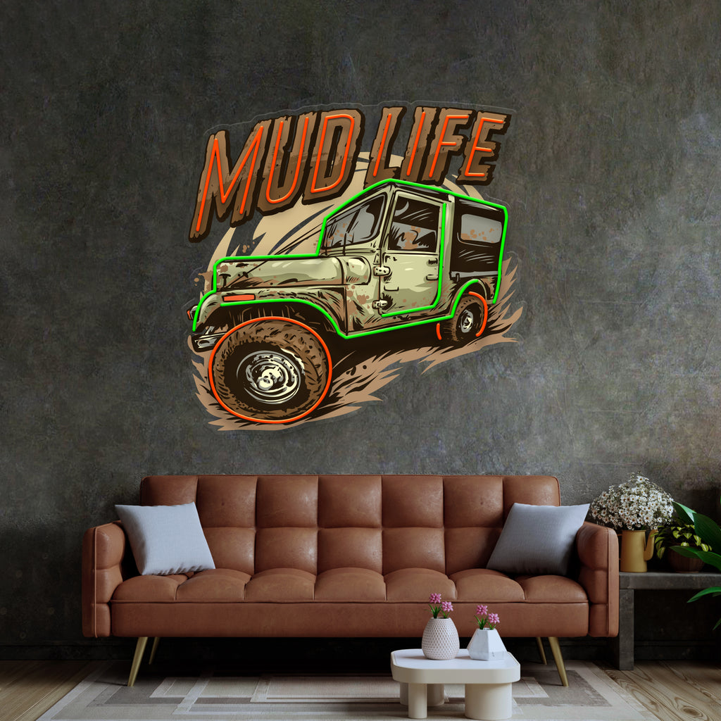 Mud Life LED Neon Sign Light Pop Art