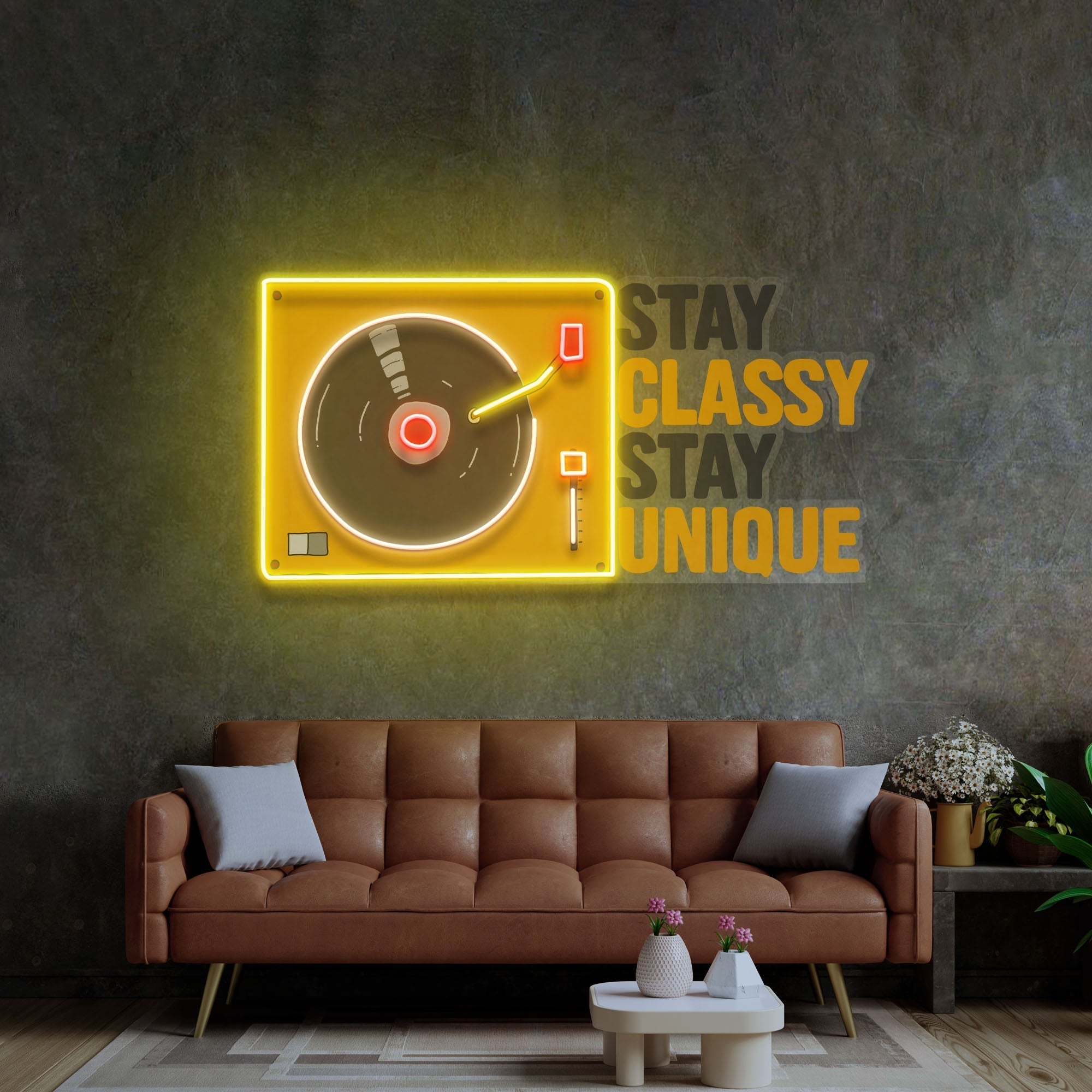 Stay Classy Stay Unique LED Neon Sign Light Pop Art